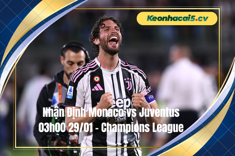 Đội hình dự kiến trước trận Monaco vs Juventus Đội hình dự kiến trước trận Monaco vs Juventus