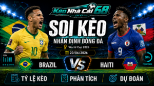 Đội hình dự kiến trước trận Brazil vs Haiti