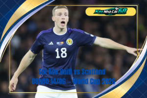 Đội hình dự kiến trước trận Haiti vs Scotland