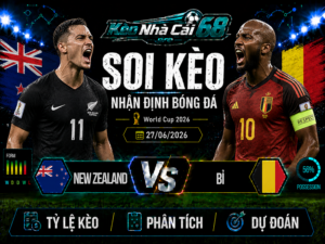 Đội hình dự kiến trước trận New Zealand vs Bỉ